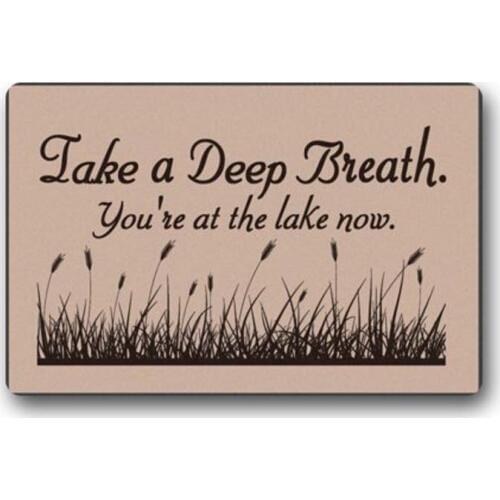 Take A Deep Breath You're At The Lake Now Doormat Rug Indoor/Outdoor Door Mats Home Decor 23.6"(L) x 15.7"(W) Non Slip