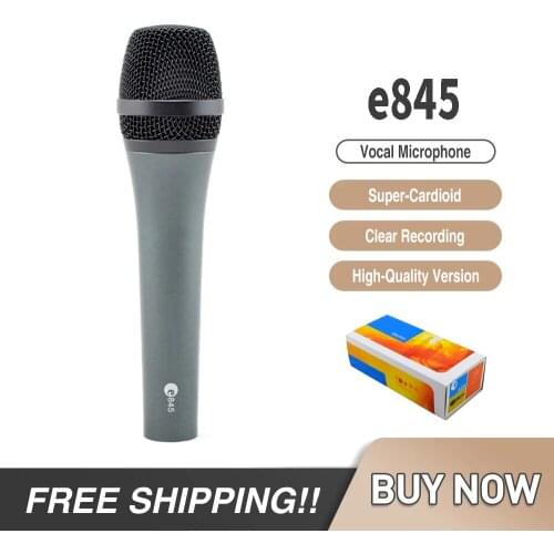 Free Shipping e845 Wired Handheld Vocal Dynamic Microphone Cardioid Super-Cardioid Live Vocals Karaoke mic for Studio Recording