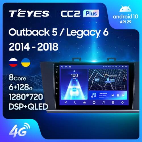 TEYES CC2L CC2 Plus For Subaru Outback 5 2014 - 2018 Legacy 6 2014 - 2017 Car Radio Multimedia Video Player Navigation GPS Android No 2din 2 din dvd