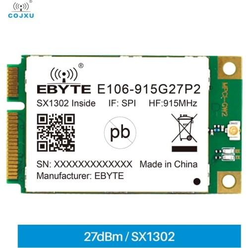 LoRa SX1302 915MHz Gateway RF Module 27dBm PCI-e SPI Interface Low Power Consumption cojxu Industrial Grade E106-915G27P2