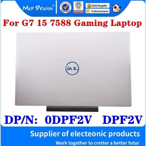 New original LCD Back Cover Rear Lid Top Case White A shell blue LOGO For Dell G7 7588 G7 15 7588 0DPF2V DPF2V AP27R000110