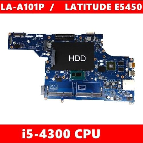 LA-A101P i5-4300CPU Mainboard For LA-A101P / LATITUDE E5450 Laptop motherboard 100% Tested