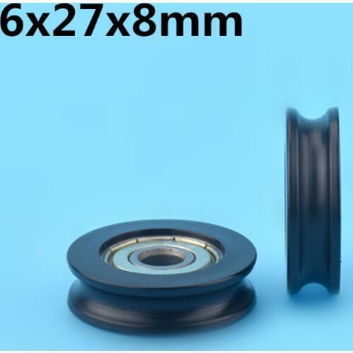 1Pcs 6x27x8 mm U groove Nylon Plastic Wheel With Bearings Nylon hard Bearing