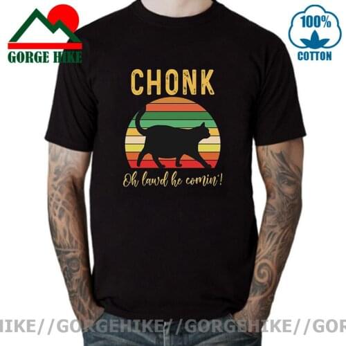 Gorgehike 2021 fashion Funny Chonk Scale Cat Meme T-Shirt Retro Vintage Oh Lord He Coming Cat Lover Cat Mom T shirt OverSize 5XL