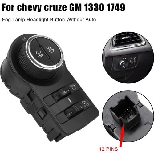 Without AUTO Interior Parts Headlight Switch Button for Chevrolet Cruze J300 1.4 1.6 1.7 Chevy Car Fog Lamp Control Button Black