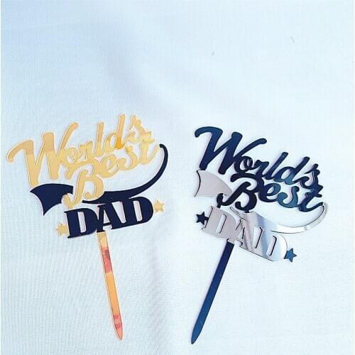 Cake Decoration Acrylic Letter World`s Best Father Happy Father`s Day Cake Topper for Father`s Birthday Cake Dessert Cake Decor