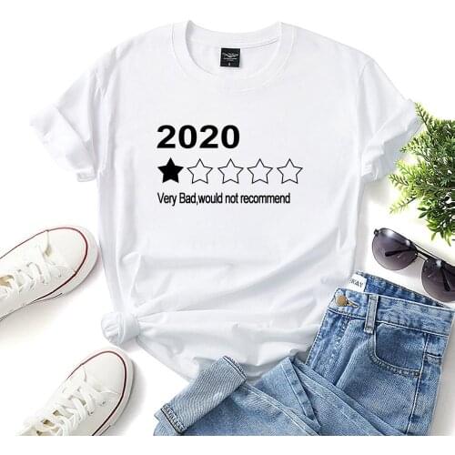 Harajuku Style Funny 2020 Review Shirt Very Bad 2020 Would Not Recommend Humor T Shirt Loose Student Clothes Womens Tops