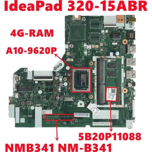 DG526/DG527/DG726 NMB341 NM-B341 Mainboard For Lenovo IdeaPad 320-15ABR Laptop Motherboard With A10-9620P 4G-RAM Fully Tested OK