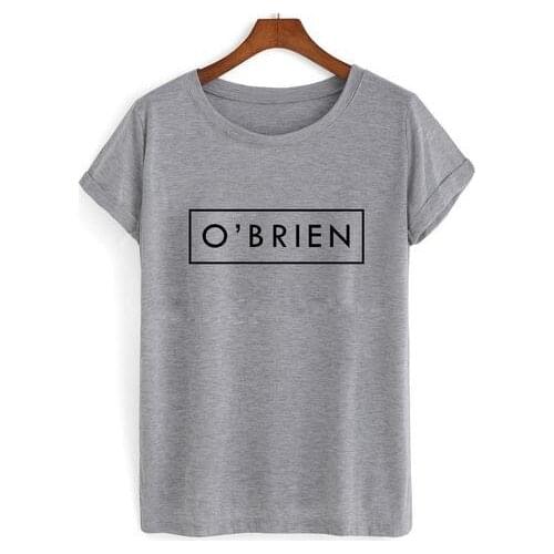 O'BRIEN letters Print Women Tshirts Cotton Casual Funny t Shirt For Lady Top Tee Gray Drop Ship H-126