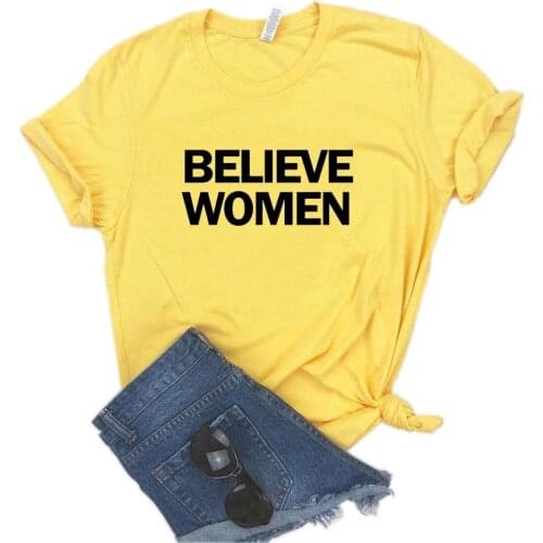 Believe Women Print Women tshirt Cotton Casual Funny t shirt Gift Lady Yong Girl Top Tee R678