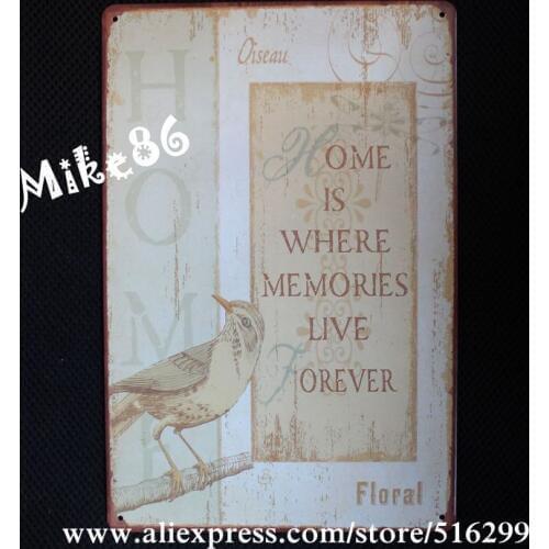 [ Mike86 ] HOME IS WHERE MEMORIS LIVE ORVER TIN SIGN Vintage Wall Decor Pub Room Metal ART Decor AA-205 Mix order 20*30 CM
