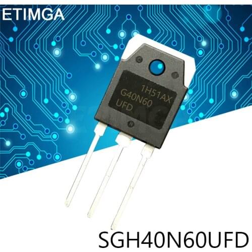 10PCS/LOT SGH40N60UFD TO-247 SGH40N60 40N60 G40N60 F40N60UFD TO-3P new MOS FET transistor