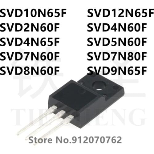 10PCS SVD10N65F SVD12N65F SVD2N60F SVD4N60F SVD4N65F SVD5N60F SVD7N60F SVD7N80F SVD8N60F SVD9N65F TO-220F
