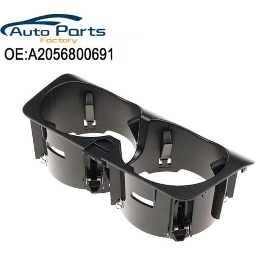 A2056800691 Car Front Center Console Water Cup Holder Insert Frame For Mercedes-Benz C-Class W205 E-W213 KZS-W253 V-W447
