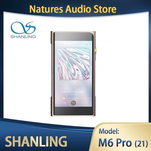 SHANLING M6 Pro 21 HIFI Player Dual ES9068AS Support DSD256 Bluetooth 2.5mm/3.5mm/4.4mm Portable Hi-Res Music Player