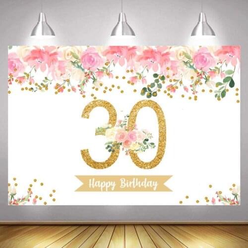 30th Photo Backdrop Girls Happy Birthday Party Custom Flower Gold Champagne Decoration Men Lady Photography Backgrounds Banner