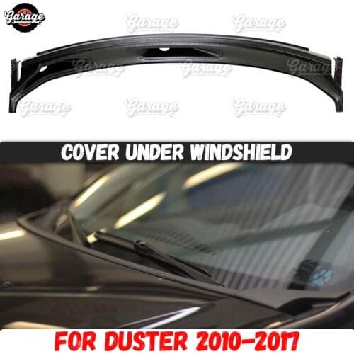 Guard cover jabot without tape for Renault / Dacia Duster 2010-2017 under windshield ABS plastic protective car styling tuning
