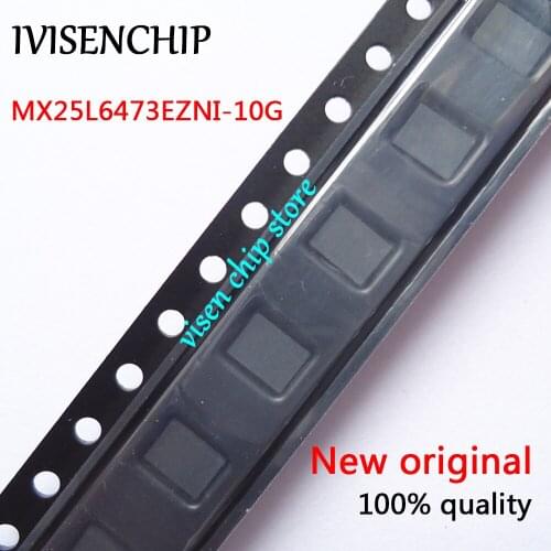 10pcs MX25L6473EZNI-10G MX25L6473EZNI MX25L6473E MX25L6473 25L6473E QFN-8