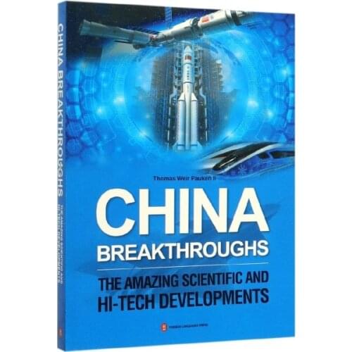 CHINA BREAKTHROUGHS.THE AMAZING SCIENTIFIC AND HI-TECH DEVELOPMENTS