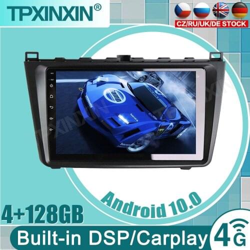 4GB 128G 2 din Android 10 Car Multimedia Player For Mazda 6 2007 2008-2012 Radio Navigation GPS Video Carplay DVD RDS Wifi DSP