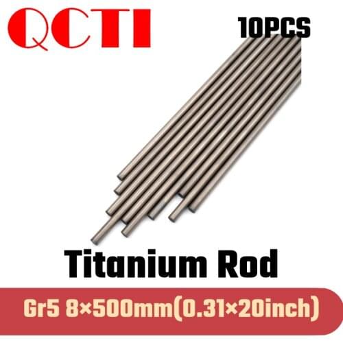 10pcs Gr5 8mm dia x 500mm length Titanium Alloy Round Bar Rod Industry Machine Use DIY Anti-corrosion Material