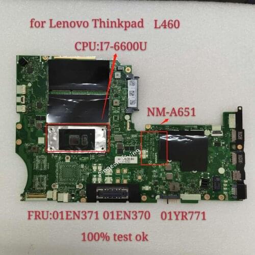 For Thinkpad L460 I7-6600U Notebook Integrated Graphics Board NM-A651 FRU:01EN371 01YR771 01EN370 100% Test Ok