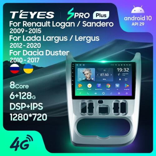 TEYES SPRO Plus For Renault Logan 1 Sandero 2009 - 2015 For Lada Largus Lergus 2012 - 2020 For Dacia Duster 2010 - 2017 Car Radio Multimedia Video Player Navigation GPS Android 10 No 2din 2 din dvd