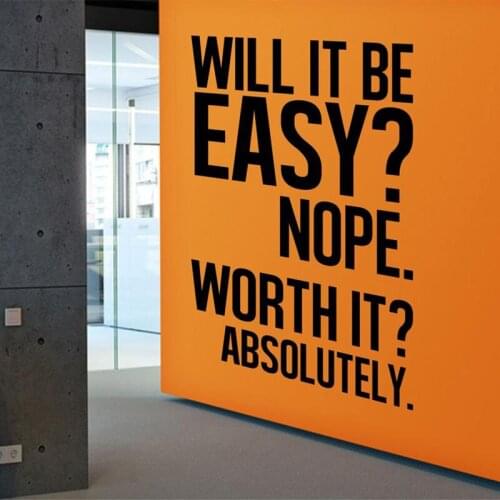 Will It Be Easy Worth It Quote Wall Sticker Gym Fitness Baby Nursery Inspirational Quote Wall Decal Bedroom Classroom Vinyl