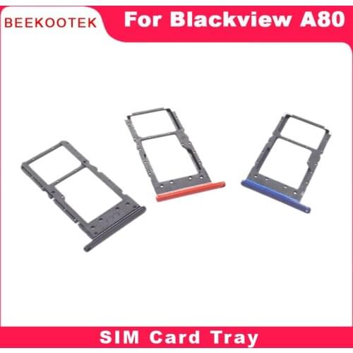 New Original Blackview A80 SIM Card Holder SIM Card Slot Tray Holder Repair Replacement Parts For Blackview A80 6.21'' Cellphone