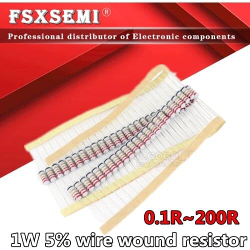 50pcs 1W 5% wire wound resistor Fuse winding resistance 0.1R 0.15R 0.33R 1R 2R 2.2R 3R 4.7R 5.1R 6.8R 10R 22R 47R 100R