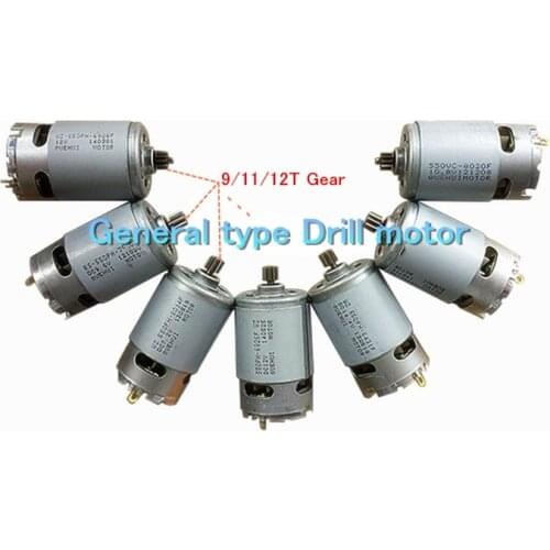 Universal 550 type DC Charging Drill Motor 9T 11T 12T Gear General type 9 teeth 11 teeth 12 teeth 7.2V 9.6V 12V 14.4V 18V 16.8V