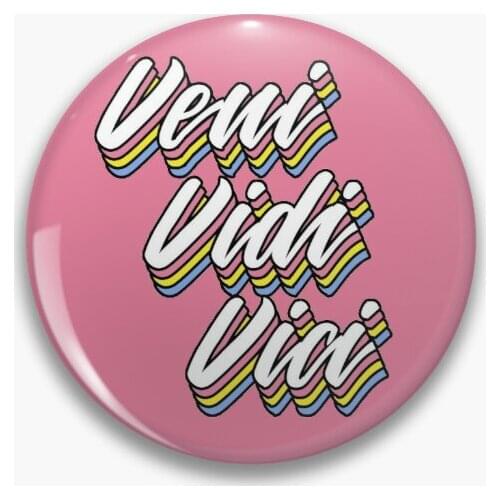 Veni Vidi Vici Pop Latin Soft Button Pin Women Collar Cute Jewelry Hat Badge Clothes Fashion Lapel Pin Lover Gift Brooch Metal