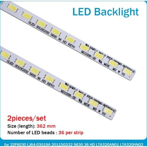 New 5set=10pcs 36LED 362mm LED backlight strip for 32F6030 LJ64-03019A SLED 2011SGS32 5630 36 HD LTA320AN01 LTA320HN02