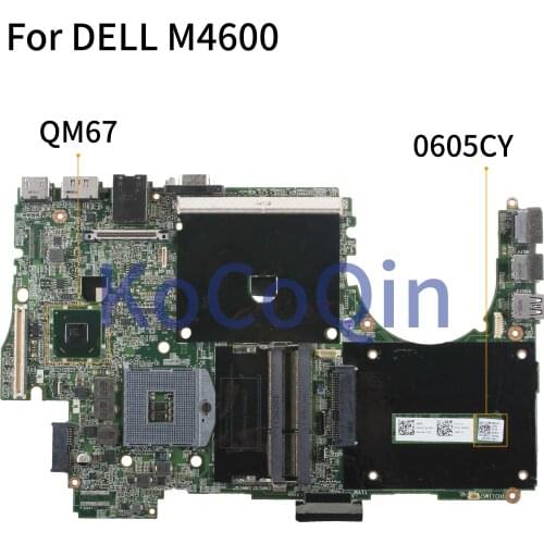 KoCoQin Laptop motherboard For DELL M4600 Mainboard CN-0605CY 0605CY QM67 for RGB