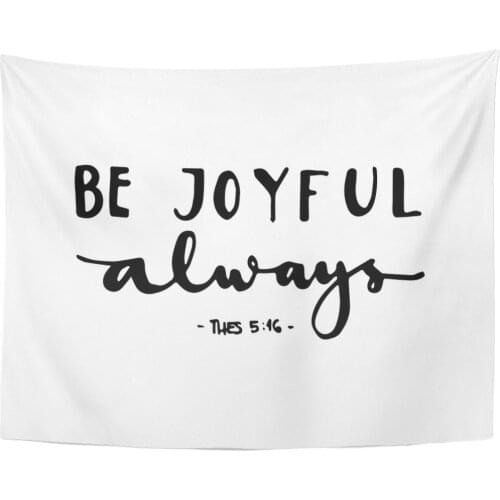Religious Be Joyful Bible Verse Hand Lettered Quote Modern Tapestry Home Decor Wall Hanging for Living Room Bedroom Dorm 60x80