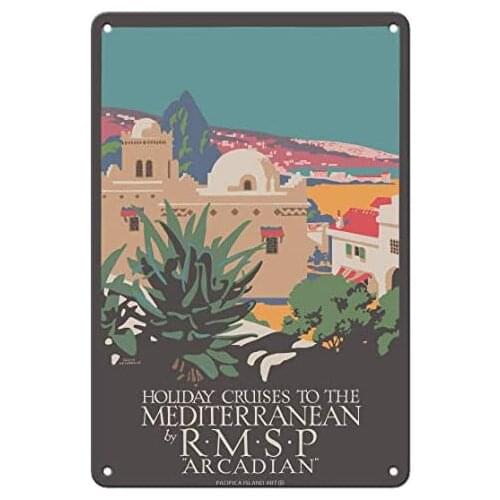 Holiday Cruises to The Mediterranean - RMSP Arcadian - Ocean Liner Travel Poster by Frank Newbould c.1924- Metal Sign