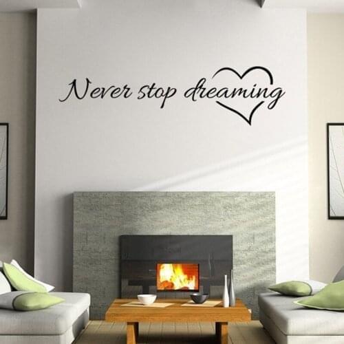 Never Stop Dreaming Wall Stickers Bedroom Living Room Quarto Decorative Stickers Home Decor DIY Wall Stickers