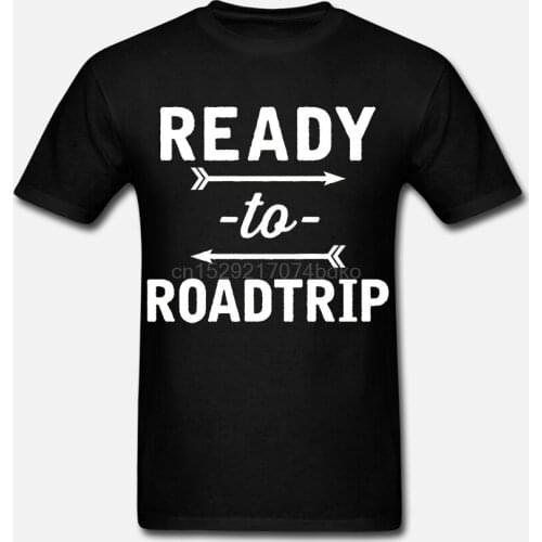 Men T Shirt Ready to Roadtrip Women t-shirt