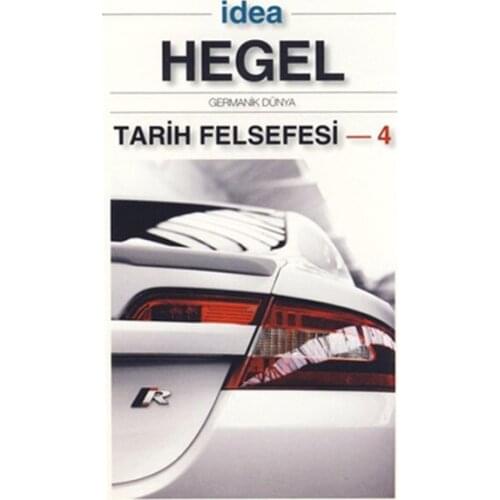 History Philosophy 4 Hegel İdea Publishing House (TURKISH)