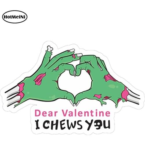 HotMeiNi 13cm x 8.5cm Dear Valentine I Chews You Decal Zombie Hand Vinyl Sticker Car Truck Tuning Decal Waterproof Car Styling
