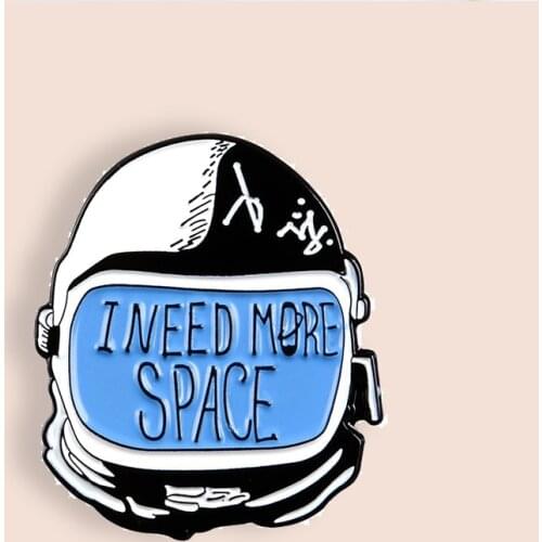 Space Helmet Enamel Pin I Need More Space Badge Brooch Denim Clothes Backpack Freedom Space Jewelry Gift For Friends Men