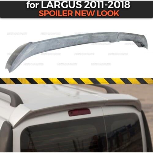 Spoiler for Lada Largus 2011- ABS plastic special high aero wing dynamic molding decoration car styling tuning
