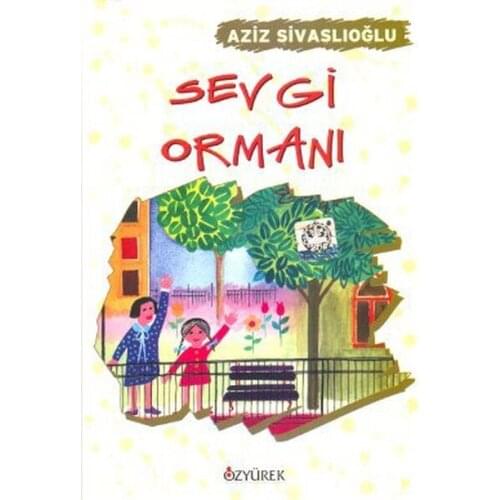 Love Forest Saint Sivaslıoğlu Ozyurek Publishing House