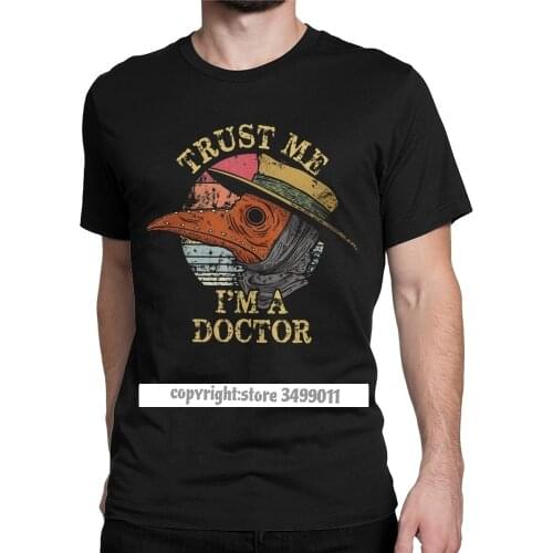 Plague Doctor Trust Me I'm A Doctor Mens T Shirt Harajuku Halloween Black Death Bird Mask Streetwear Novelty Tshirts Drop Ship