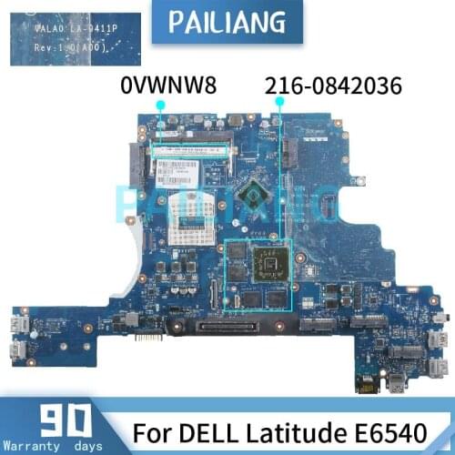 PAILIANG Laptop motherboard For DELL Latitude E6540 Mainboard 0VWNW8 LA-9411P HM87 216-0842036 DDR3 tesed
