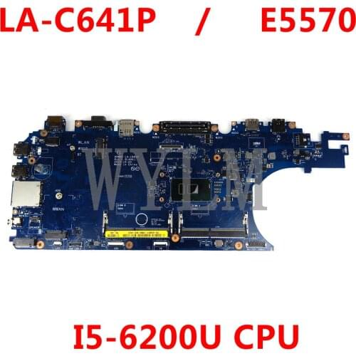 For DELL Latitude 5570 E5570 Laptop Motherboard I5-6200U CPU LA-C641P CN-0JGMFT Mainboard Test Good
