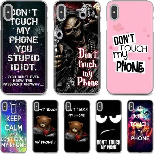 Silicone Case Cover don't touch my phone Poster For Samsung Galaxy A10 A30 A40 A50 A60 A70 a12 a31 a41 a51 a71 a20e a21s M30