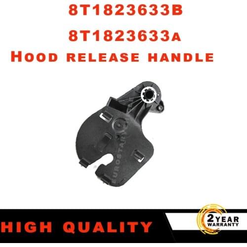 8T1823633A For Audi A3 A4 S4 B8 2008-2017 A5 S5 A6 A7 RS5 LHD ONLY Front Bonnet Hood Release Lever Bracket Holder New