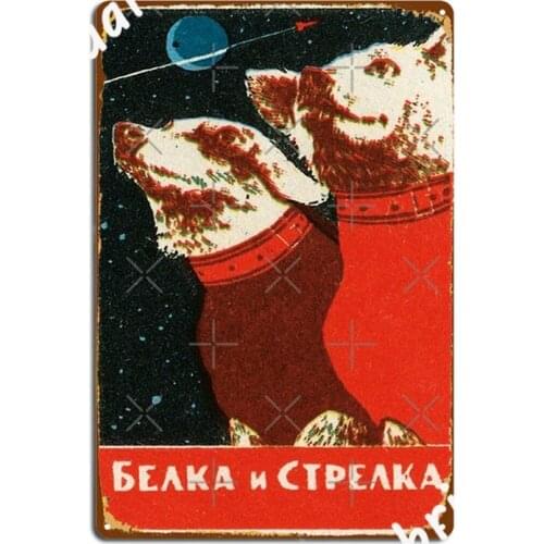 Laika Soviet Space Traveler Dogs. Soviet Space Art Ussr Design Metal Signs Club Home Wall Custom Wall Decor Tin sign Posters