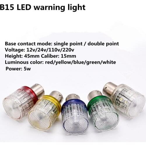 Single and double/contact LED B15 220V 5w alarm bulb B15 12V 5W bayonet light B15V 24V/220V color light 5pcs/lot